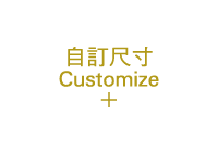 Customize